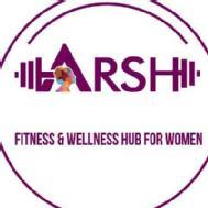 Arsh fitness and wellness hub for women  Personal Trainer institute in Hyderabad