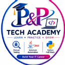 P&P Tech Academy Software Testing institute in Hyderabad