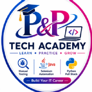 P&P Tech Academy Software Testing institute in Hyderabad