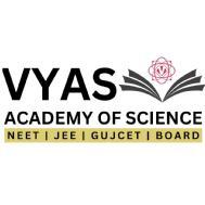 Vyas Academy of Science Class 11 Tuition institute in Vadodara
