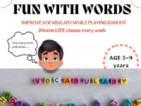 Fun with words : Improve vocabulary while playing Kahoot! ( Age 5-9 years)
