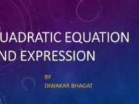 QUADRATIC EQUATION AND EXPRESSION