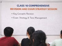 Class 10 Comprehensive Revision and Exam Strategy Session