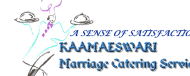 Kaamaeswari Catering Services institute in Chennai