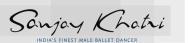 Sanjay Khatri Ballet India Dance institute in Mumbai