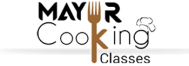 Mayur Cooking classes Cooking institute in Delhi