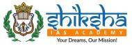 Shiksha IAS Academy Exams institute in Bangalore