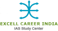 Excell Career India UPSC Exams institute in Chennai