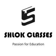 Shlok Classes Class 9 Tuition institute in Delhi